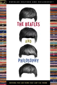 The Beatles and Philosophy