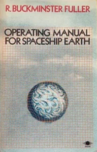Operating Manual for Spaceship Earth