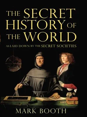 The Secret History of the World