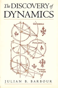 The Discovery of Dynamics