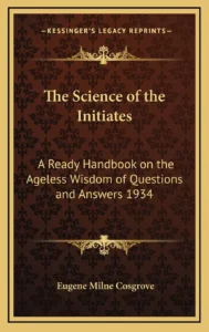 The Science of the Initiates