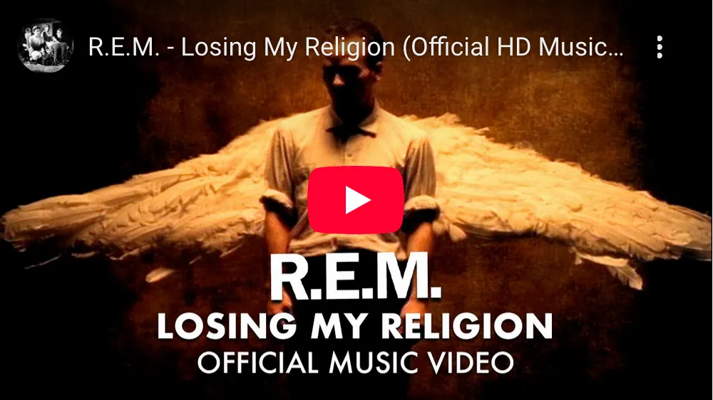 Losing My Religion video screenshot