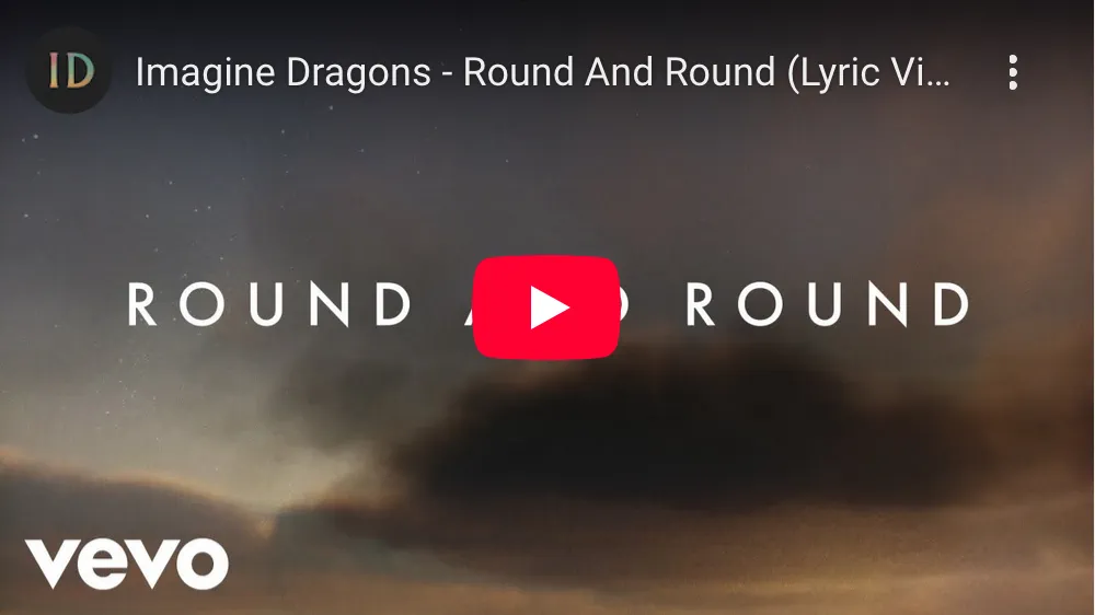 Round and Round (Imagine Dragons) video screenshot